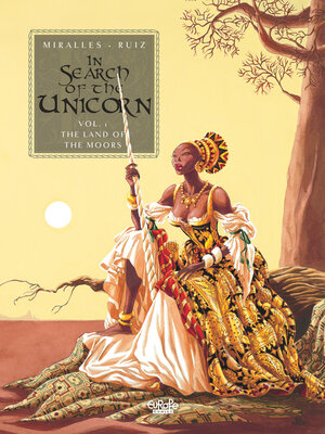 cover image of In Search of the Unicorn--Volume 1--The Land of the Moors